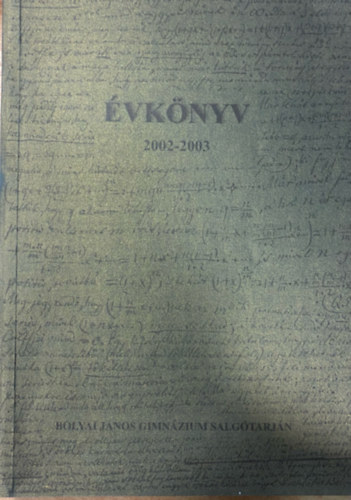 Évkönyv 2002-2003 (Bolyai János Gimnázium Salgótarján)