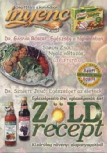 Etal.; Barna Jzsefn; Gspr Rbert; Dr. Gspr Rbert; Szigeti Jen - Zld recept 1.