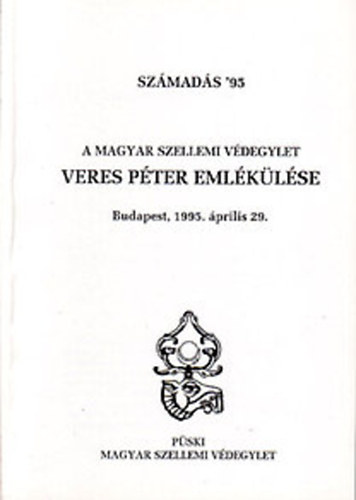 Szmads '95 - A magyar szellemi vdegylet Veres Pter emlklse