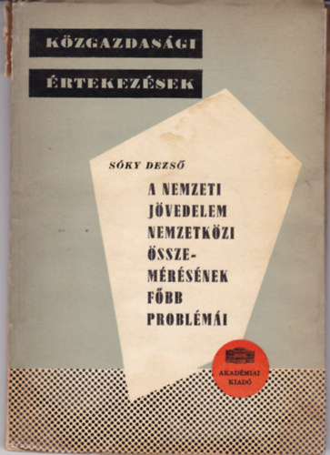 S�ky Dezs� - A nemzeti j�vedelem nemzetk�zi �sszem�r�s�nek f�bb probl�m�i