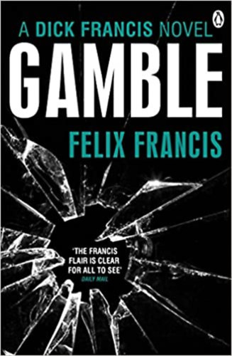 Felix Francis - Gamble