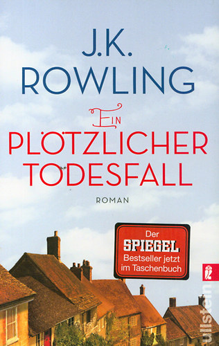 J. K. Rowling - Ein Pl�tzlicher Todesfall