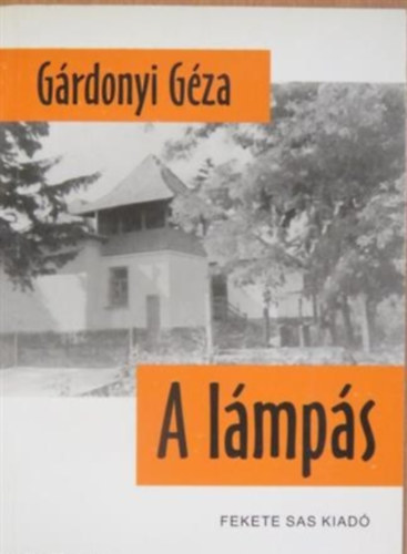 Gárdonyi Géza - A lámpás