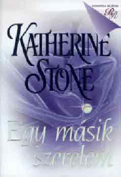 Katherine Stone - Egy m�sik szerelem