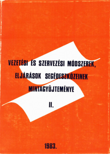 Vezetsi s szervezsi mdszerek eljrsok segdeszkzeinek mintagyjtemnye II.