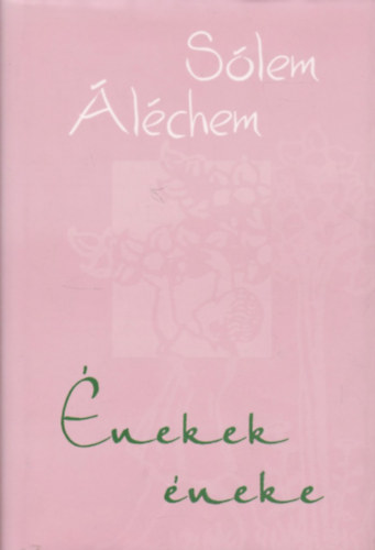 S�lem �l�chem - �nekek �neke