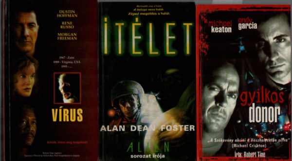 Alan Dean Foster Robert Tine - 3 db Krimi: �t�let, V�rus, Gyilkos donor.