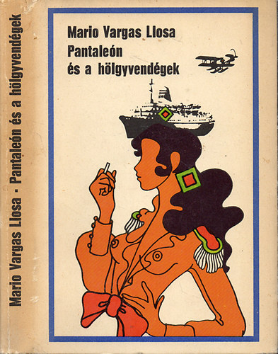 Mario Vargas Llosa - Pantale�n �s a h�lgyvend�gek