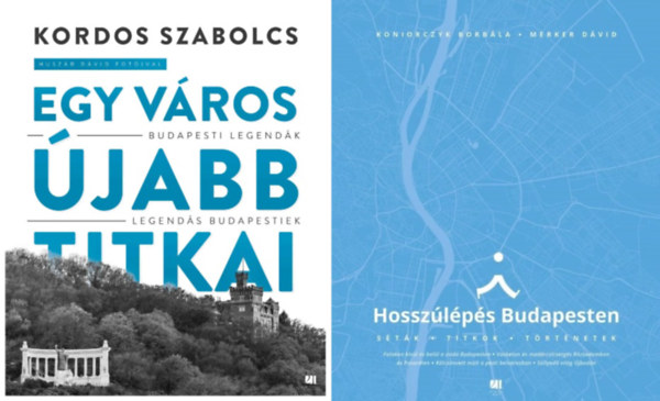 Koniorczyk Borbla  Merker Dvid Kordos Szabolcs - 2 m Budapest titkairl: Egy vros jabb titkai + Hosszlps Budapesten