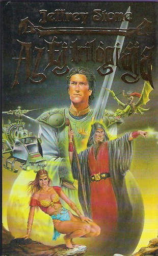 Jeffrey Stone - Az �j tril�gi�ja