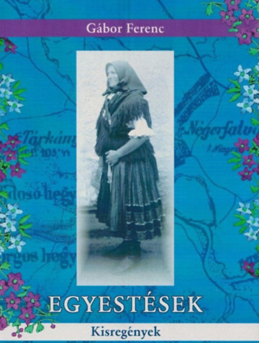 G�bor Ferenc - Egyest�sek