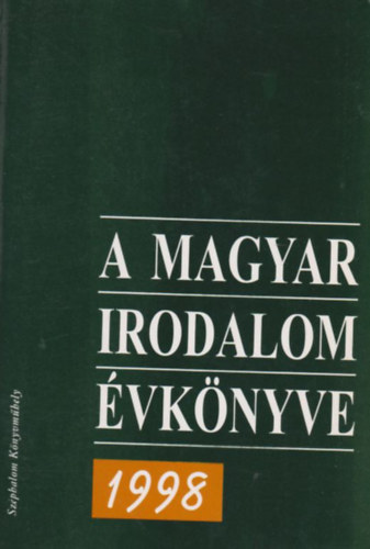 A magyar irodalom évkönyve 1998