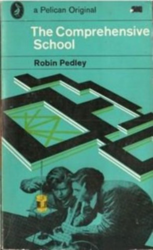 Robin Pedley - The Comprehensive School