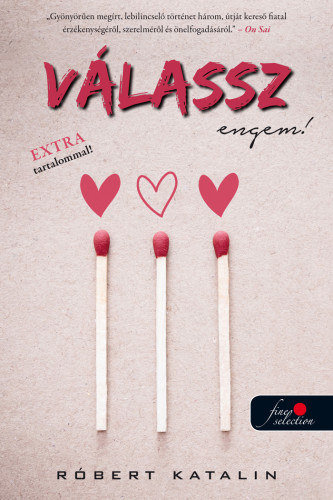 Róbert Katalin - Válassz engem!