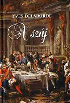 Yves Delaborde - A sz�j