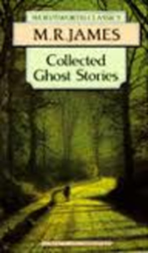 M. R. James - Collected Ghost Stories
