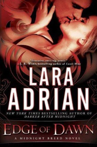 Lara Adrian - Edge of Dawn