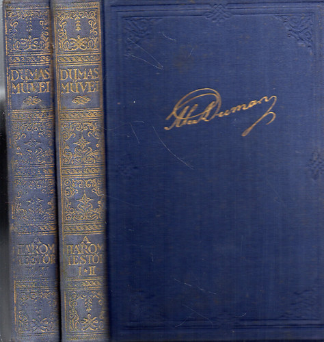 Alexandre Dumas - A három testőr I-IV. (2 kötetben)