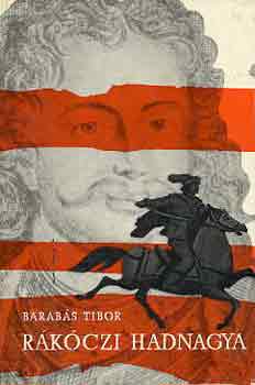 Barab�s Tibor - R�k�czi hadnagya