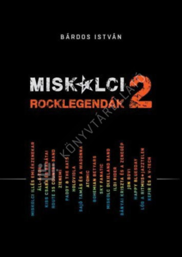 B�rdos Istv�n - Miskolci rocklegend�k 2.