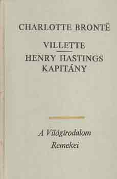 Charlotte Bront� - Villette - Henry Hastings kapit�ny I-II.