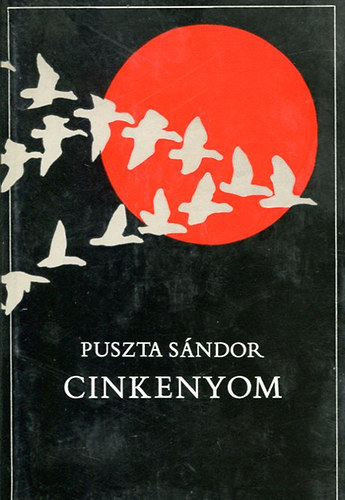 Puszta Sndor - Cinkenyom - Dediklt pldny!