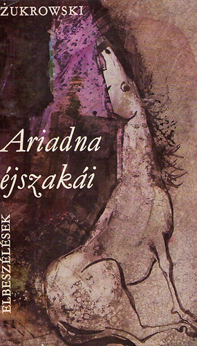 Wojciech Zukrowski - Ariadna �jszak�i
