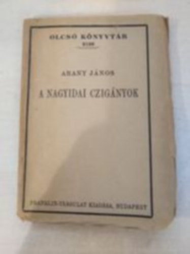 Arany J�nos - A nagyidai cig�nyok
