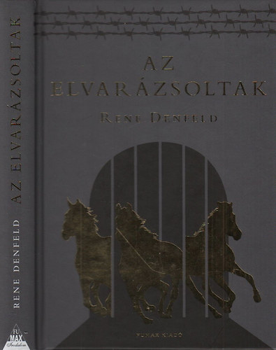 Rene Denfeld - Az elvarázsoltak
