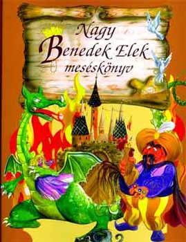 Benedek Elek - Nagy Benedek Elek messknyv