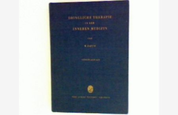 Werner dr. David - Dringliche Therapie in der Inneren Medizin (Sürgős terápia a belgyógyászatban német nyelven)