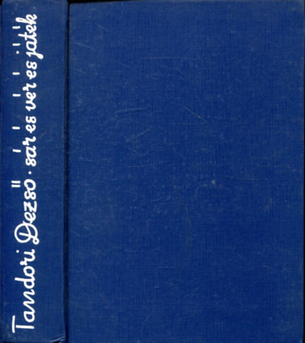 Tandori Dezső - Sár és vér és játék