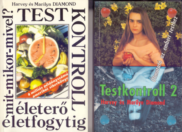 Harvey s Marilyn Diamond - Testkontroll - leter letfogytig + Testkontroll 2. - tmutat az emberi testhez (2 m)