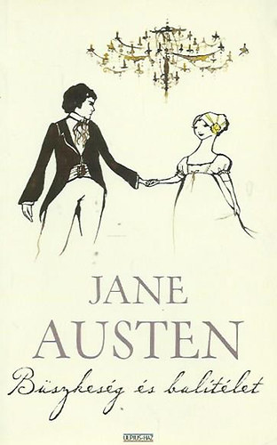 Jane Austen - B�szkes�g �s bal�t�let