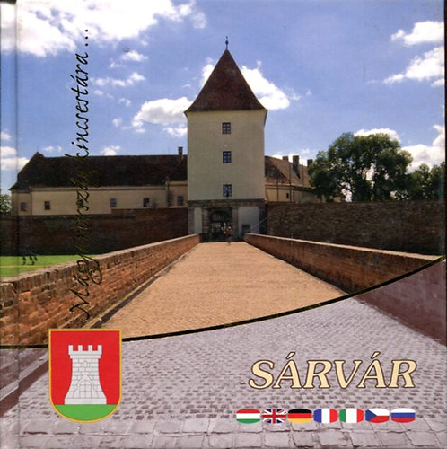 Sárvár - Magyarország kincsestára