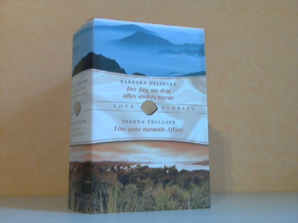 Barbara und Joanna Trollope Delinsky - Der Tag an dem alles anders wurde - Eine ganz normale Aff�re Zwei Romane in einem Band