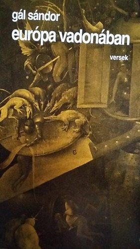 Gál Sándor - Európa vadonában- válogatott és új versek