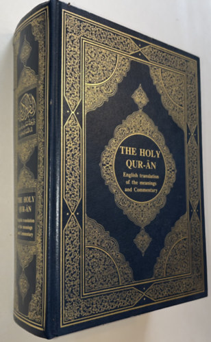 Mushaf Al-Madinah; An-Nabawiyah - The Holy Qur-�n - English translation of the meanings and Commentary (Angol-arab nyelv�)