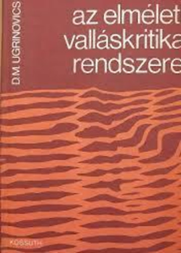 Ugrinovics - Az elmleti vallskritika rendszere