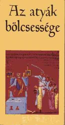 Vízöntő Könyvek - Az atyák bölcsessége