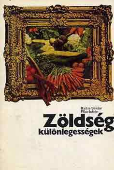 Dr. Balázs-Dr. Fillius - Zöldségkülönlegességek