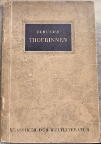 Euripides - Die Troerinnen