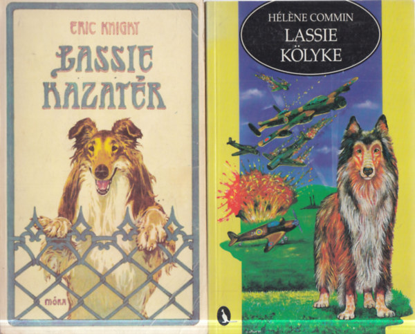 H�l�ne Commin Eric Knight - Lassie hazat�r + Lassie k�lyke (2 k�tet)