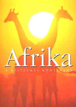 Ren Gordon - Afrika: A rejtelmes kontinens