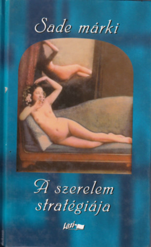 Sade Mrki - A szerelem stratgija