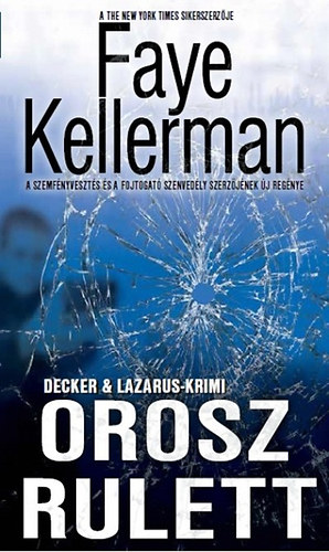 Faye Kellerman - Orosz rulett