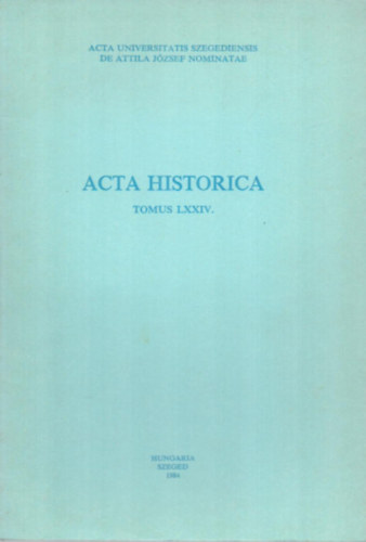 Dr. Sznt Imre - Acta Historica Tomus LXXIV.