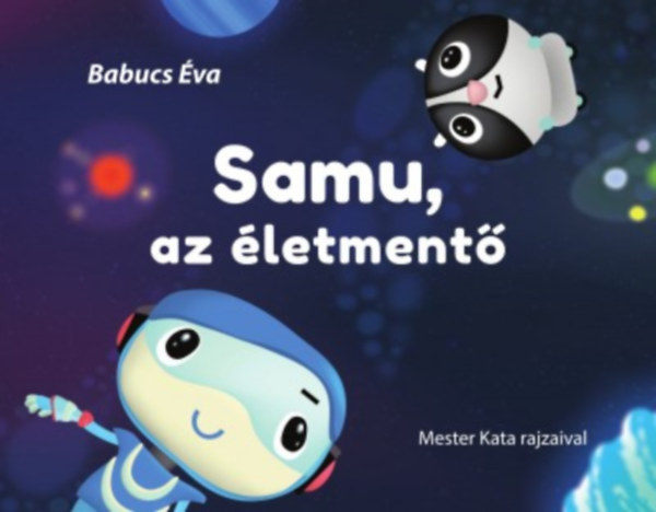 Babucs Éva - Samu, az életmentő
