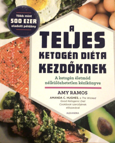 Amy Ramos - A teljes ketogn dita kezdknek