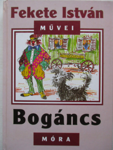 Fekete Istvn - Bogncs
